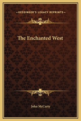 The Enchanted West 1169204899 Book Cover