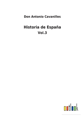 Historia de España: Vol.3 [Spanish] 3752485035 Book Cover