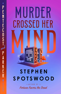 Murder Crossed Her Mind: A Pentecost and Parker... 0385549288 Book Cover
