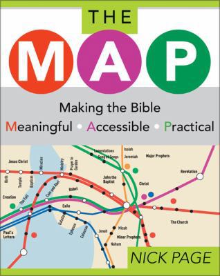 The Map: Making the Bible Meaningful, Accessibl... B002AKZOLS Book Cover