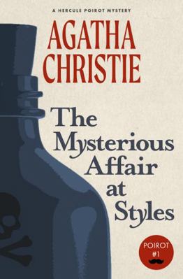 The Mysterious Affair at Styles: A Hercule Poir... 1734452595 Book Cover