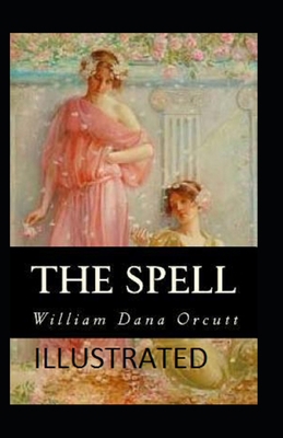 The Spell Illustrated B08R7C2SQ9 Book Cover