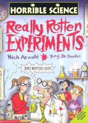 Really Rotten Experiments 0439977355 Book Cover