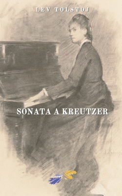 Sonata a Kreutzer [Italian] 1703557190 Book Cover