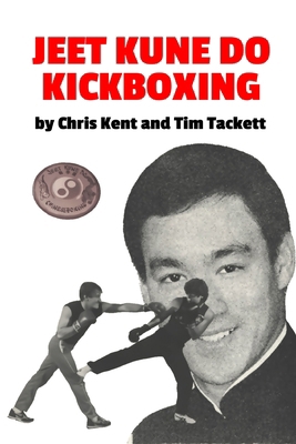 Jeet Kune Do Kickboxing 1445252694 Book Cover