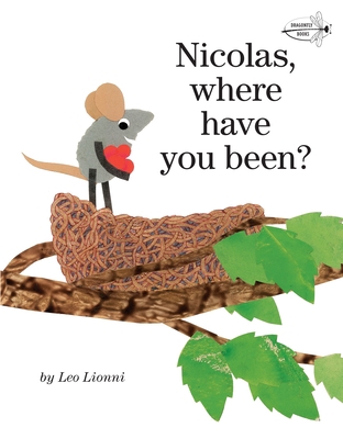 Nicolas, Where Have You Been? 0375855491 Book Cover