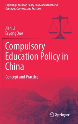 Compulsory Education Policy in China: Concept a... 9813363576 Book Cover