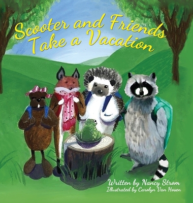 Scooter and Friends Take a Vacation 1925935604 Book Cover