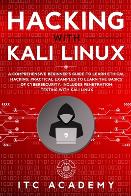 Hacking with Kali Linux: A Comprehensive Beginn... 1707288100 Book Cover