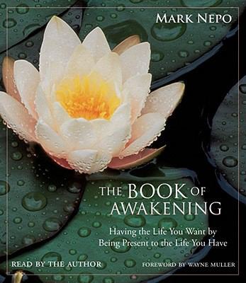 The Book of Awakening: Having the Life You Want... B00BG6SP18 Book Cover