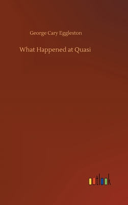 What Happened at Quasi 3752401443 Book Cover