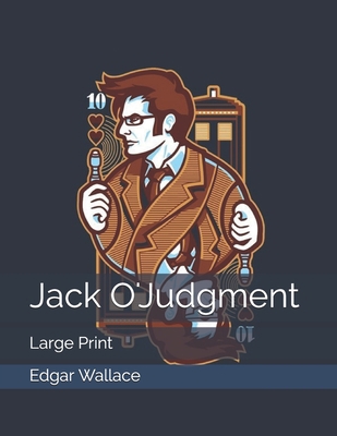 Jack O'Judgment: Large Print 1690947616 Book Cover