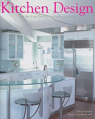 Kitchen Design for the 21st Century 0981133509 Book Cover