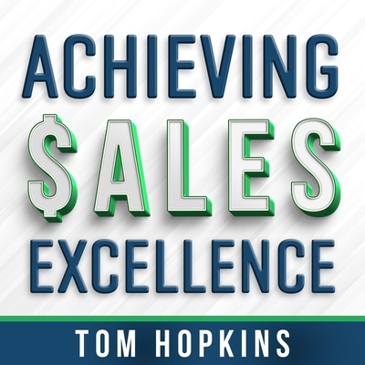 Achieving Sales Excellence B0DBWY15RZ Book Cover