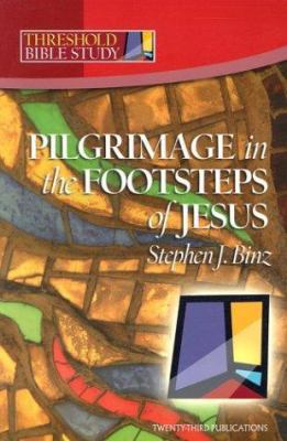Threshold Bible Study: Pilgrimage in the Footst... 1585953180 Book Cover