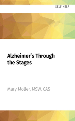 Alzheimer's Through the Stages: What to Expect,... 171361703X Book Cover