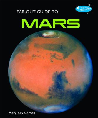 Far-Out Guide to Mars 0766031837 Book Cover