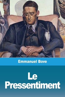 Le Pressentiment [French] 3967873242 Book Cover