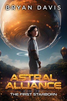 The First Starborn 1946253146 Book Cover