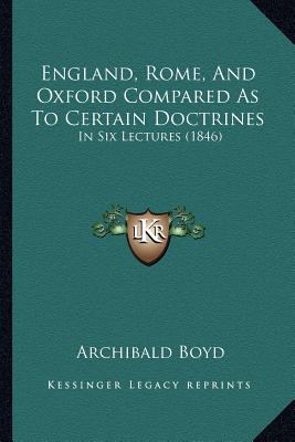 England, Rome, And Oxford Compared As To Certai... 1165342928 Book Cover