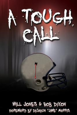 A Tough Call 1545419426 Book Cover