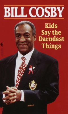 Kids Say the Darndest Things 0553581260 Book Cover