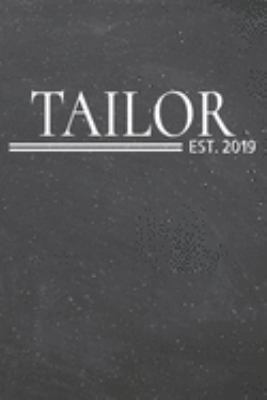 Tailor Est. 2019: Tailor Dot Grid Notebook, Planner or Journal | 110 Dotted Pages | Office Equipment, Supplies | Funny Tailor Gift Idea for Christmas or Birthday
