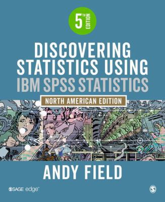 Discovering Statistics Using IBM SPSS Statistics 1526436566 Book Cover