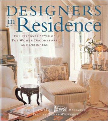 Designers in Residence: The Personal Style of T... 1588160033 Book Cover