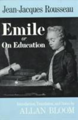 Emile: Or on Education 0465019315 Book Cover