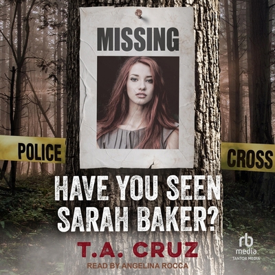Have You Seen Sarah Baker? B0CW5N7PM6 Book Cover