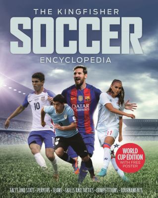 The Kingfisher Soccer Encyclopedia 0753473909 Book Cover