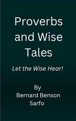 Proverbs and Wise Tales B0DNRSTSJJ Book Cover