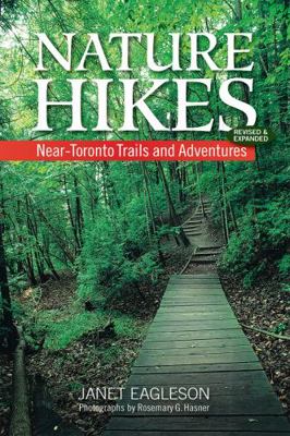 Nature Hikes: Near-Toronto Trails and Adventures 0228101646 Book Cover