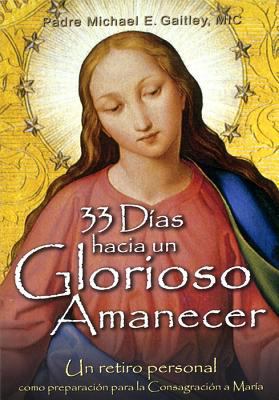 33 Dias Hacia Un Glorioso Amanecer [Spanish] 1596142669 Book Cover