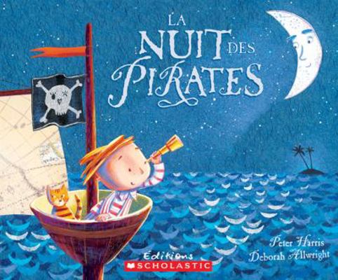 La Nuit Des Pirates [French] 0439940516 Book Cover