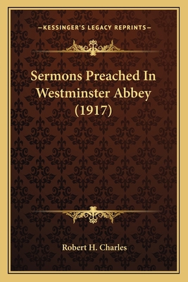 Sermons Preached in Westminster Abbey (1917) 1164021176 Book Cover