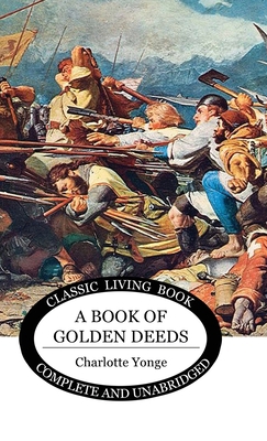 A Book of Golden Deeds 1922619051 Book Cover