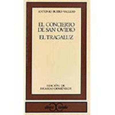 El concierto de San Ovidio. El tragaluz . (Span... [Spanish] 8470390597 Book Cover