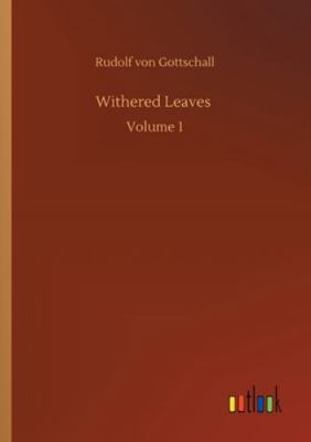Withered Leaves: Volume 1 3752327103 Book Cover