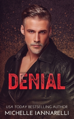 Denial: Climaxx Series - Book 3 B0D6LR7QD1 Book Cover