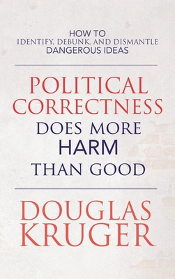 Political Correctness Does More Harm Than Good 164960288X Book Cover