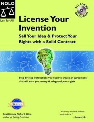 License Your Invention : Sell Your Idea & Prote... 1413300561 Book Cover
