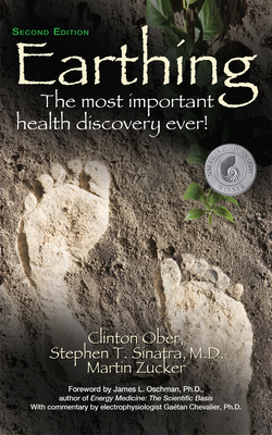 Earthing (2nd Edition): The Most Important Heal... 1591203740 Book Cover