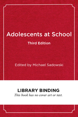 Adolescents at School, Third Edition: Perspecti... 1682535460 Book Cover