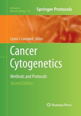 Cancer Cytogenetics: Methods and Protocols 1493956558 Book Cover