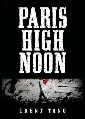 Paris High Noon 1634434374 Book Cover