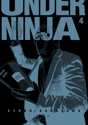 Under Ninja, Volume 4 1634428633 Book Cover