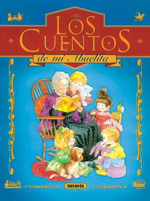 Los Cuentos de Mi Abuelita [Spanish] 8430592571 Book Cover