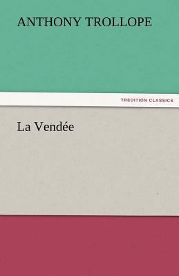 La Vendee 3842459572 Book Cover